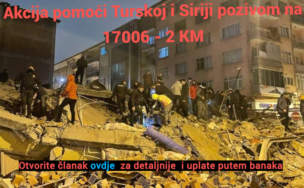 Pomoć za Tursku i Siriju gdje se nalazi oko 200,000 ljudi ispod ruševina od jučerašnjeg potresa